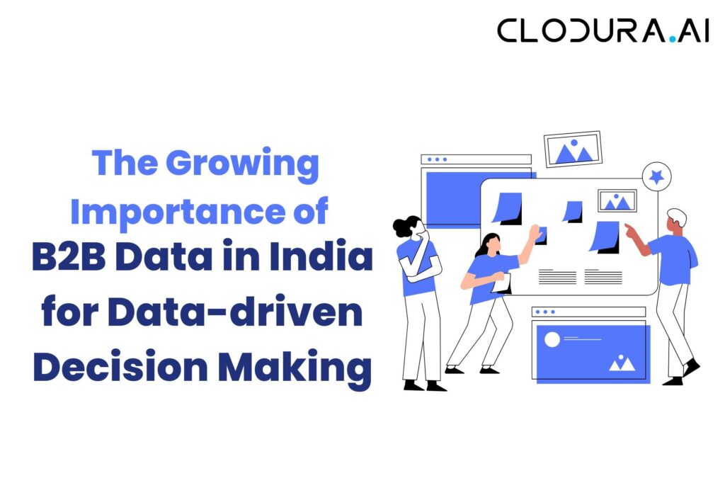 Rising of B2B Data in India for Data-driven Decision Making