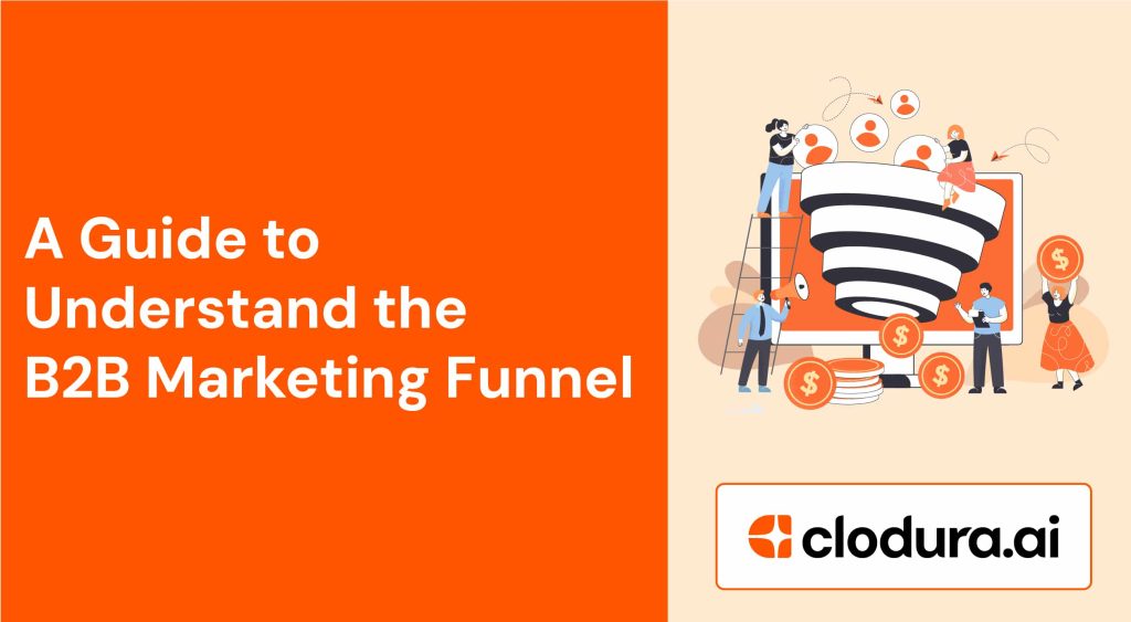 A Guide to Master the B2B Marketing Funnel in 2024