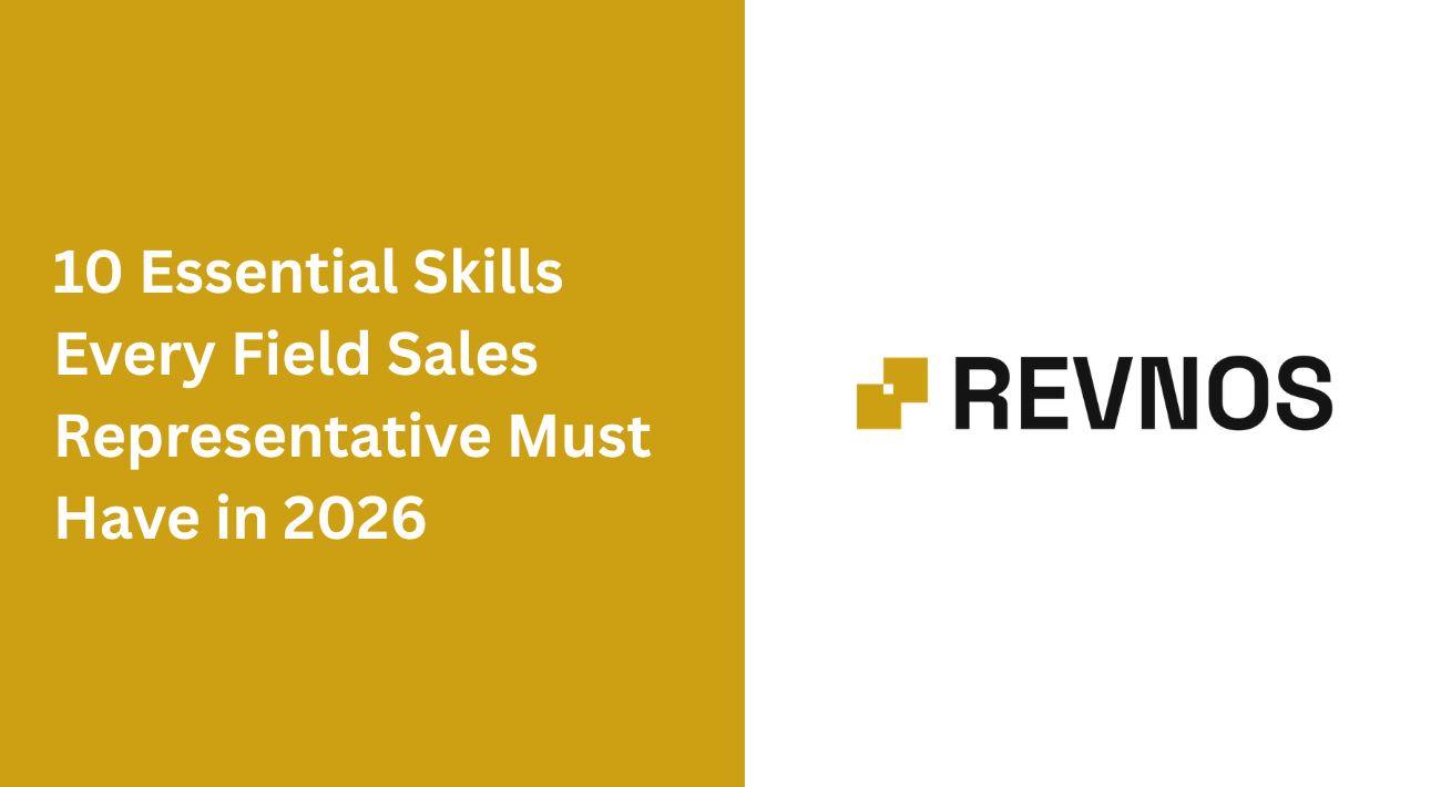 10 Essential Skills Every Field Sales Representative Must Have in 2026