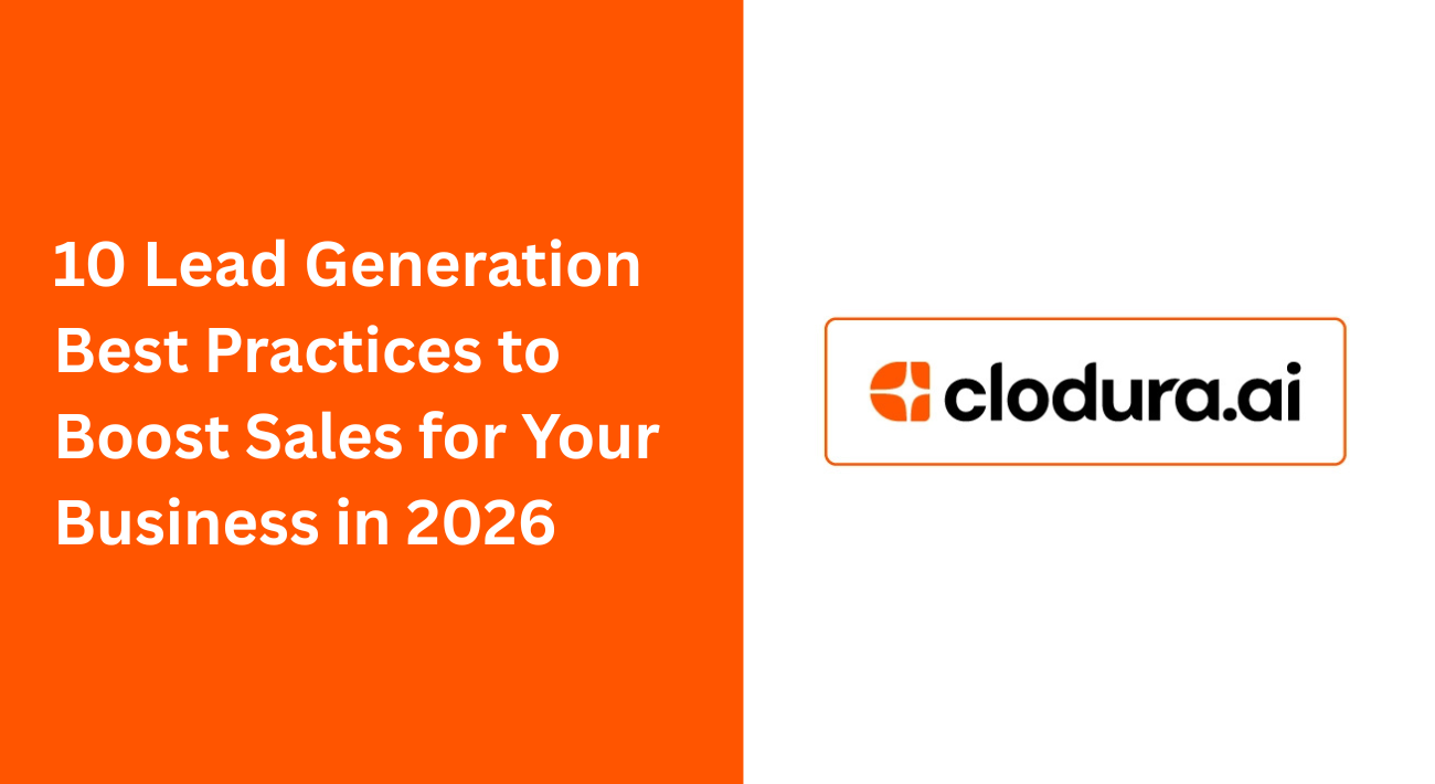 10 Lead Generation Best Practices to Boost Sales for Your Business in 2026