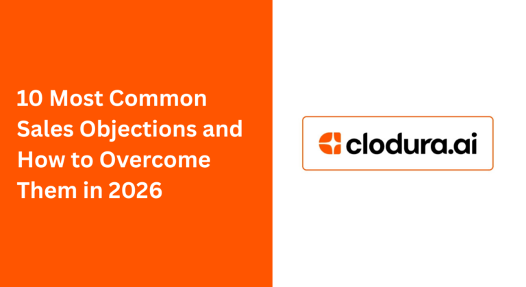 10 Most Common Sales Objections & How to Overcome Them in 2026