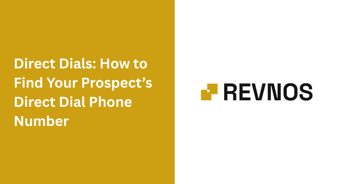 Direct Dials: How to Find Your Prospect’s Direct Dial Phone Number