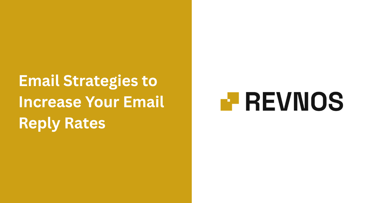 Email Strategies to Increase Your Email Reply Rates