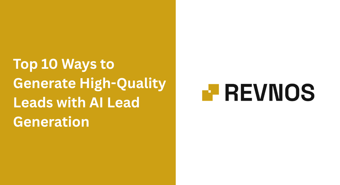 Top 10 Ways to Generate High-Quality Leads with AI Lead Generation