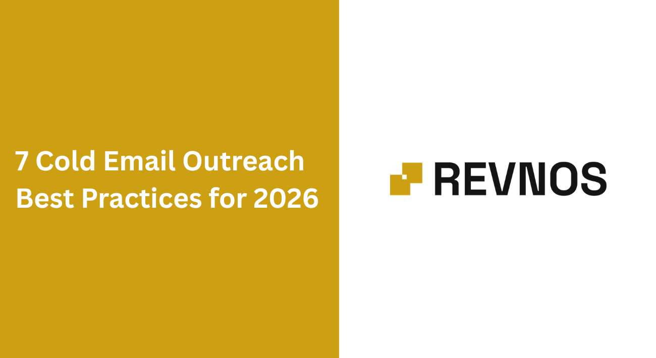 7 Cold Email Outreach Best Practices for 2026