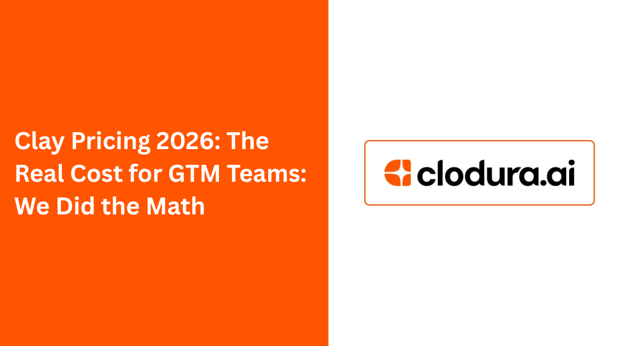 Clay Pricing 2026: The Real Cost for GTM Teams