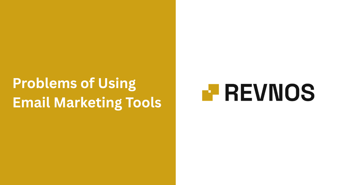 Problems of Using Email Marketing Tools